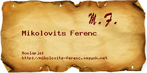 Mikolovits Ferenc névjegykártya